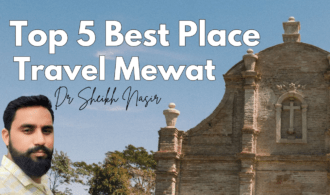 5 Top Best Travel Places in Mewat